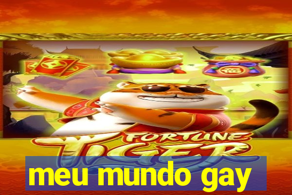 meu mundo gay